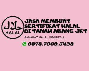 Hub.WA:0878-7909-5428,Jasa Pengurusan Pembuatan Sertifikat Halal BPJPH